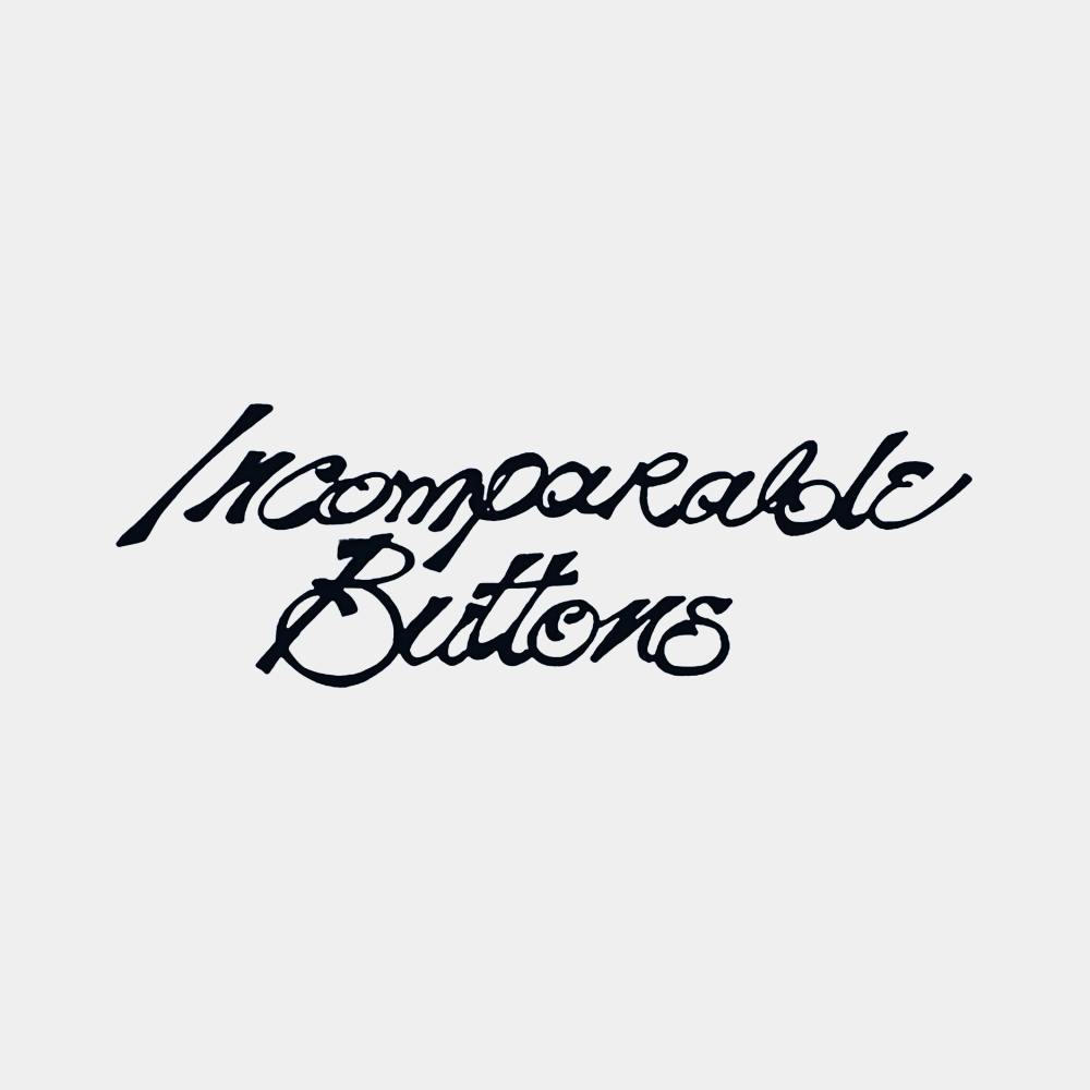 Incomparable Buttons